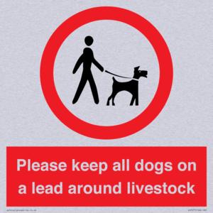 Please keep all dogs on a lead around livestock